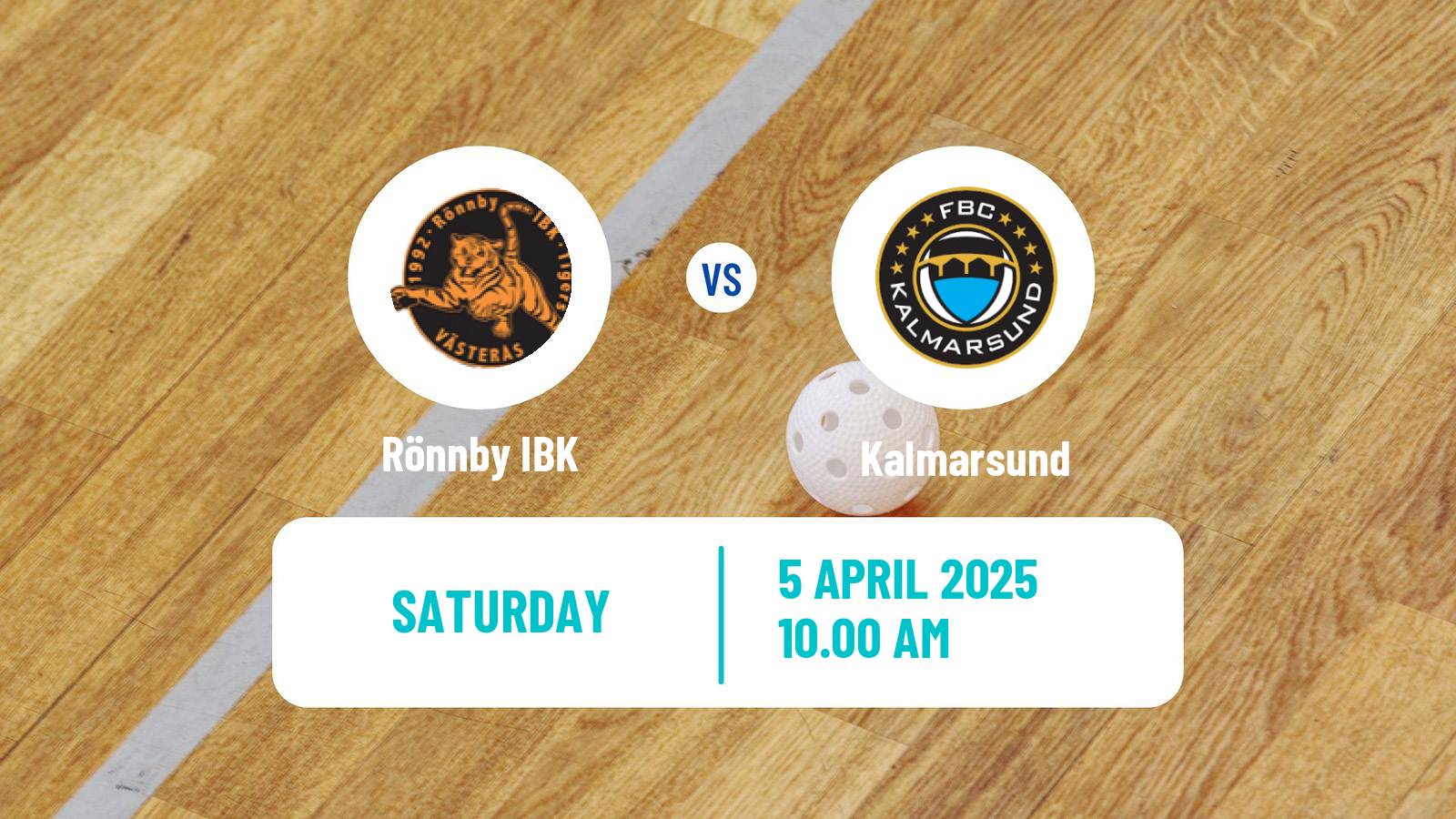 Floorball Swedish Superligan Floorball Women Rönnby IBK - Kalmarsund