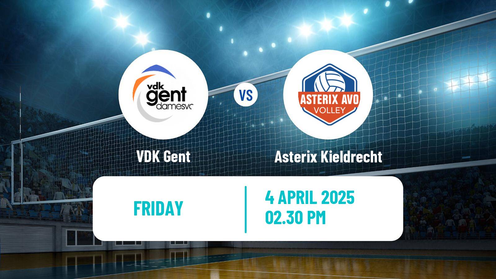 Volleyball Belgian Liga A Volleyball Women VDK Gent - Asterix Kieldrecht