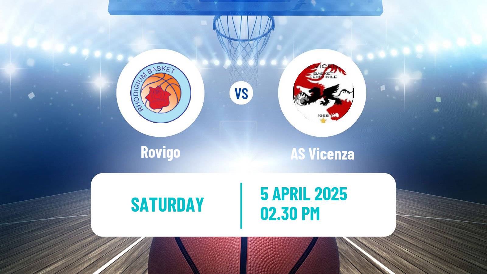 Basketball Serie A2 Basketball Women Group B Rovigo - Vicenza