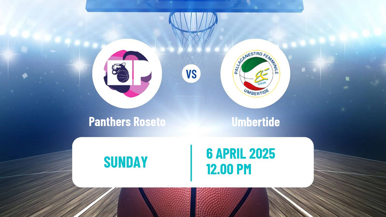 Basketball Serie A2 Basketball Women Group B Panthers Roseto - Umbertide