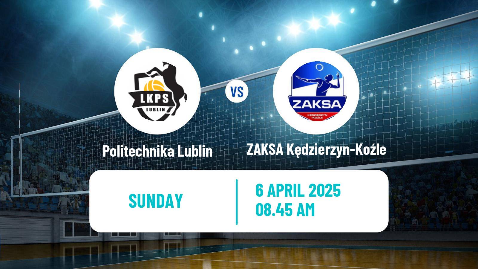 Volleyball Polish PlusLiga Politechnika Lublin - ZAKSA Kędzierzyn-Koźle