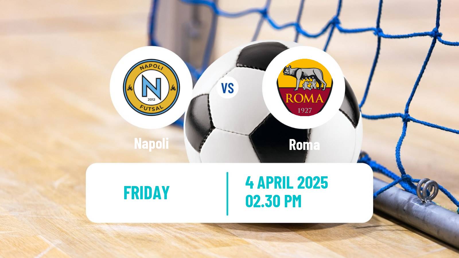 Futsal Italian Serie A Futsal Napoli - Roma