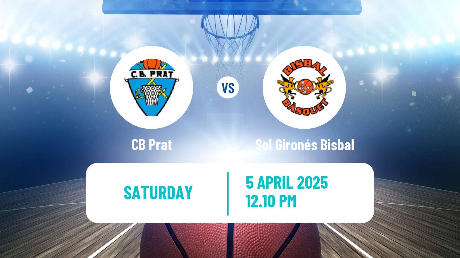 Basketball Spanish LEB Plata Prat - Sol Gironés Bisbal