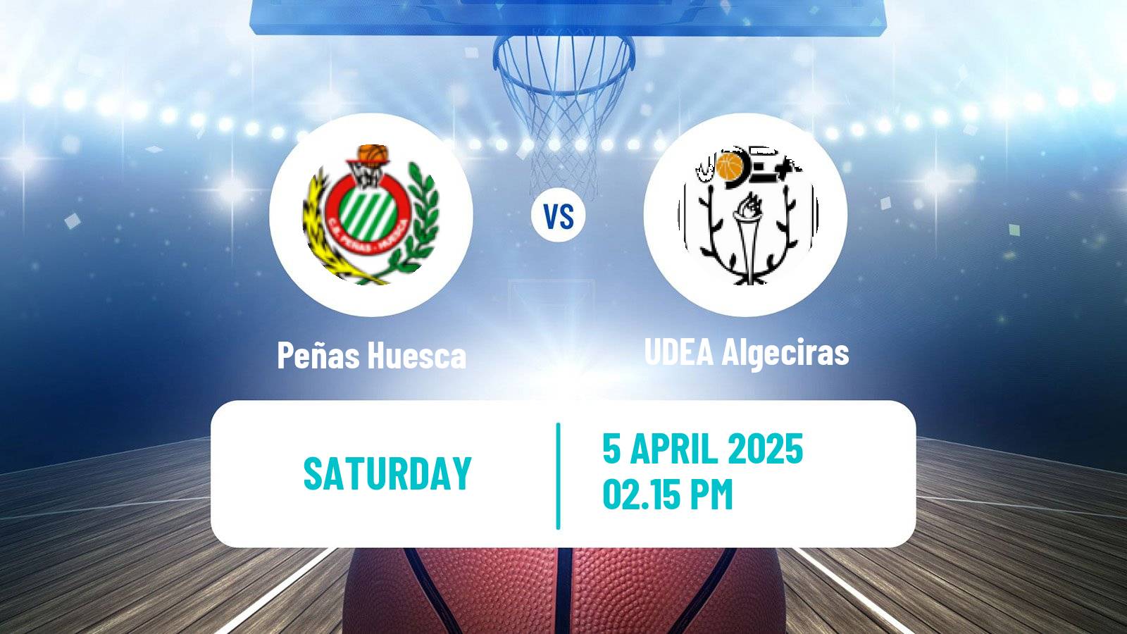Basketball Spanish LEB Plata Peñas Huesca - UDEA Algeciras