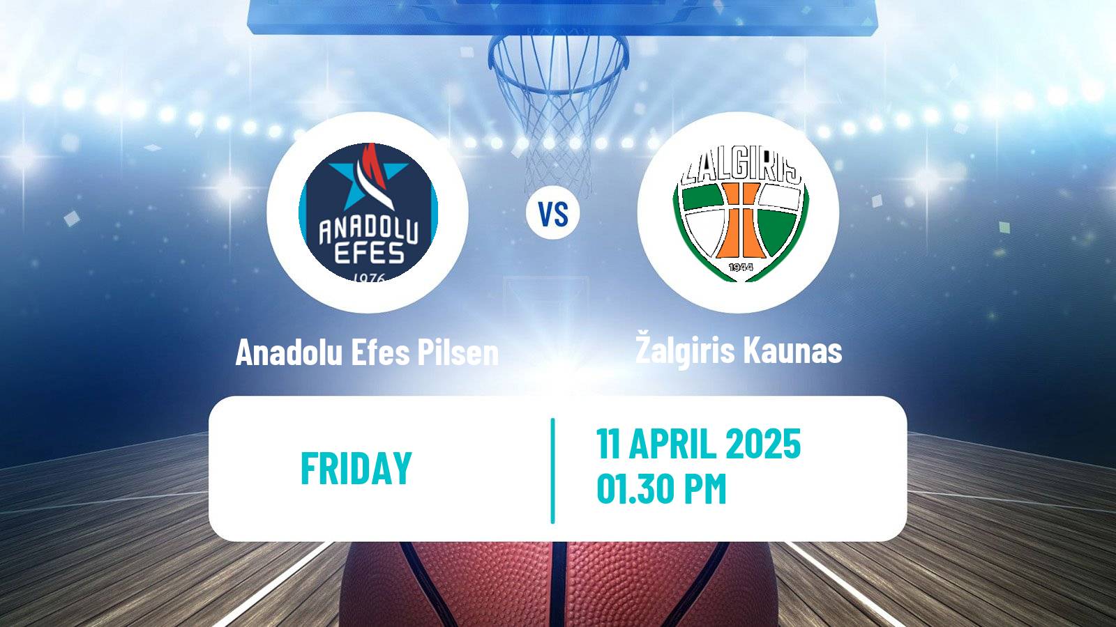 Basketball Euroleague Anadolu Efes Pilsen - Žalgiris Kaunas