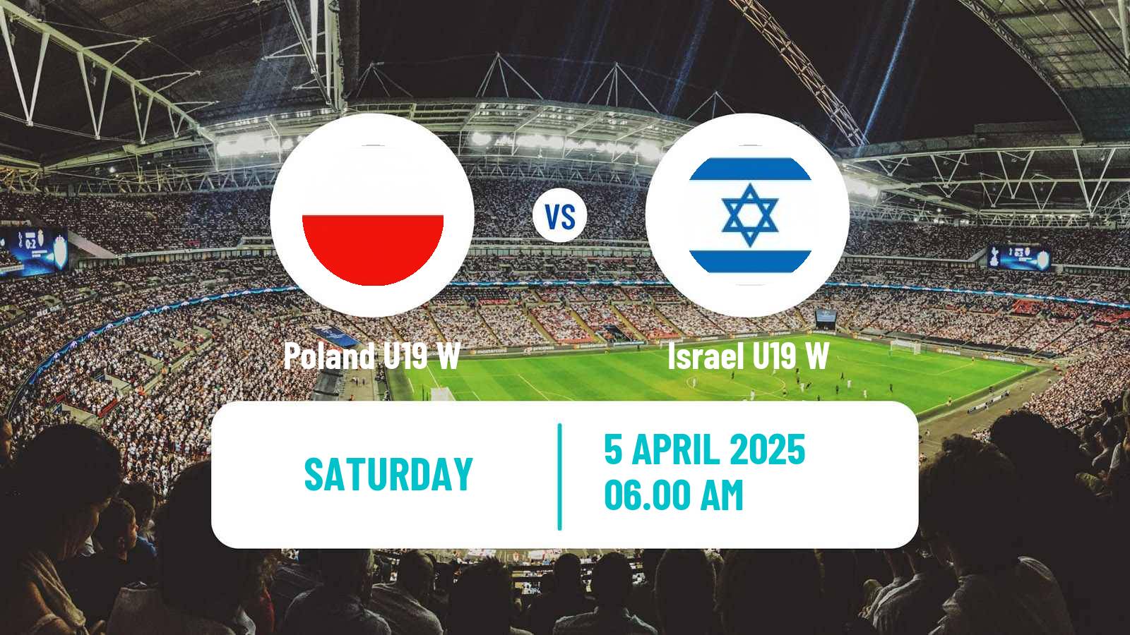 Soccer UEFA Euro U19 Women Poland U19 W - Israel U19 W