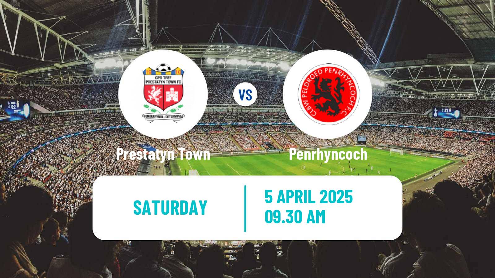 Soccer Welsh Cymru North Prestatyn Town - Penrhyncoch