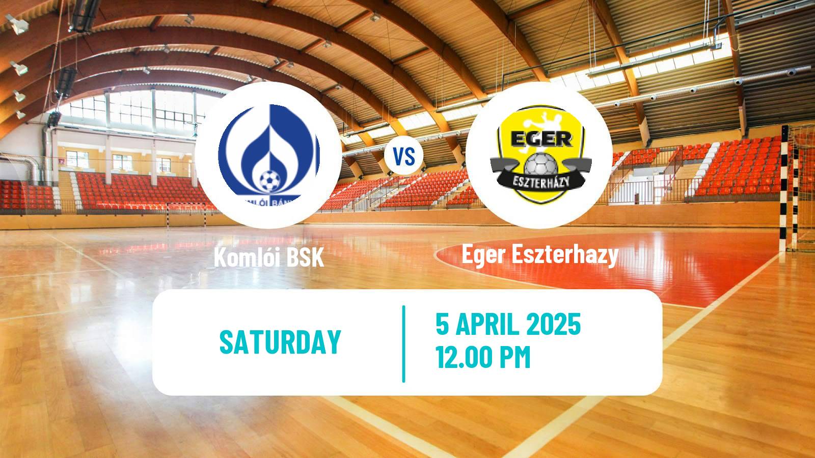 Handball Hungarian Division 1 Handball Komlói BSK - Eger Eszterhazy