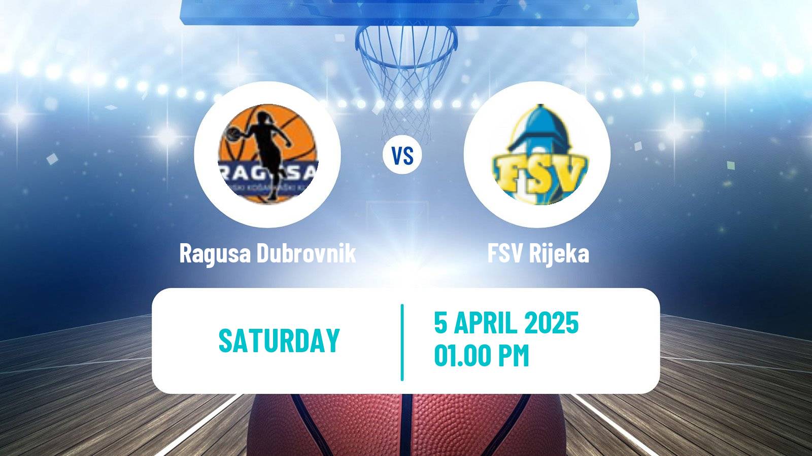 Basketball Croatian Premijer Liga Basketball Women Ragusa Dubrovnik - FSV Rijeka