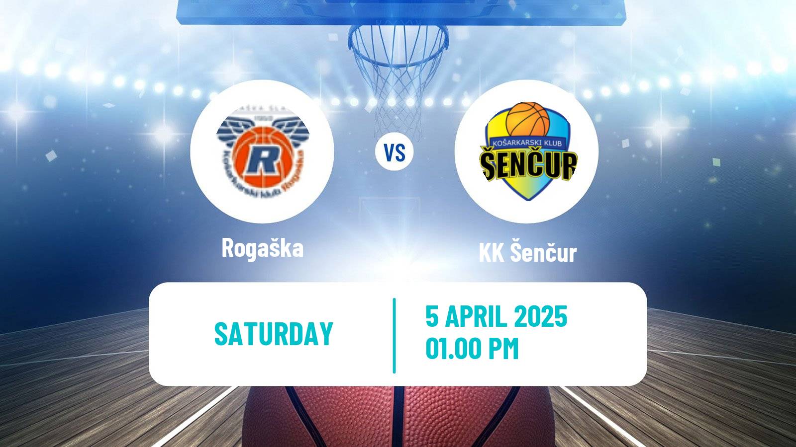 Basketball Slovenian Liga Basketball Rogaška - Šenčur