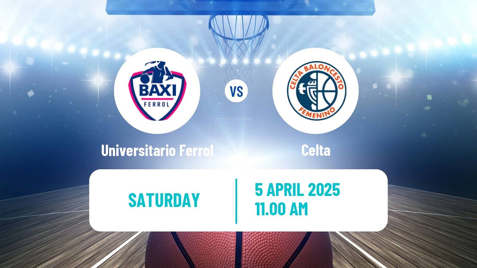 Basketball Spanish Liga Femenina Basketball Universitario Ferrol - Celta