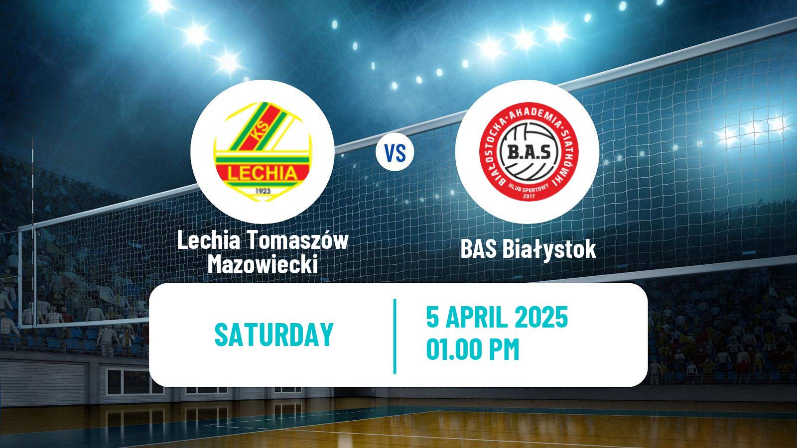 Volleyball Polish I Liga Volleyball Lechia Tomaszów Mazowiecki - BAS Białystok