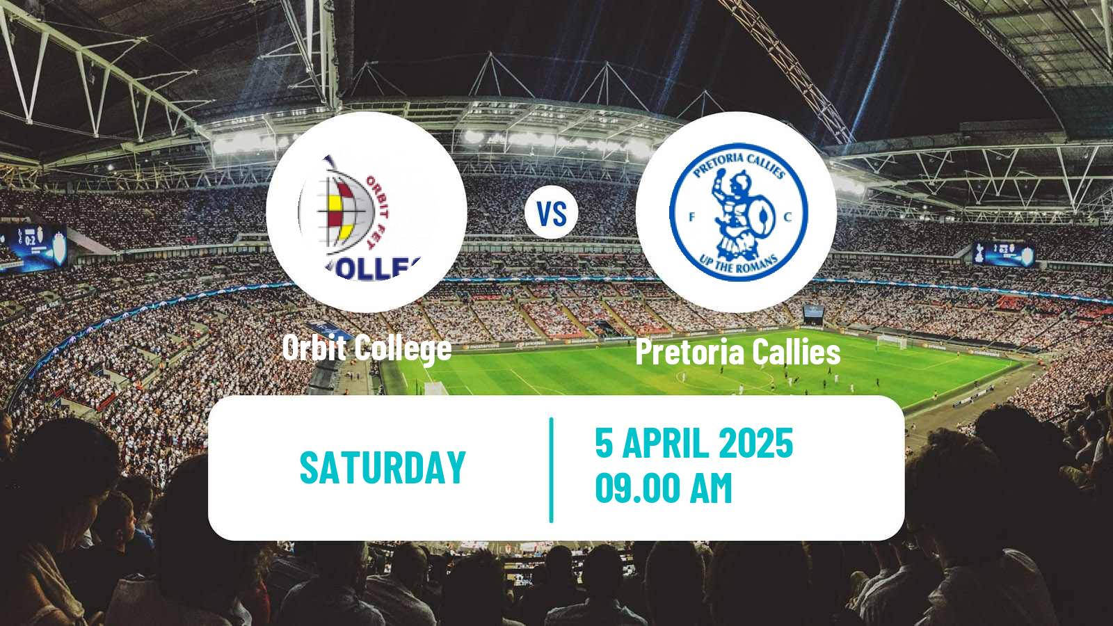 Soccer South African First Division Orbit College - Pretoria Callies