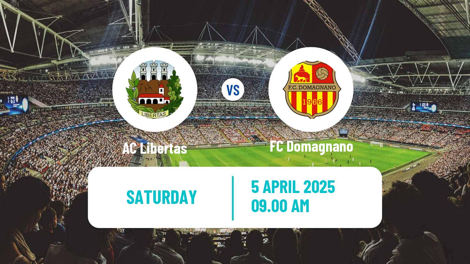 Soccer San Marino Campionato Sammarinese AC Libertas - Domagnano