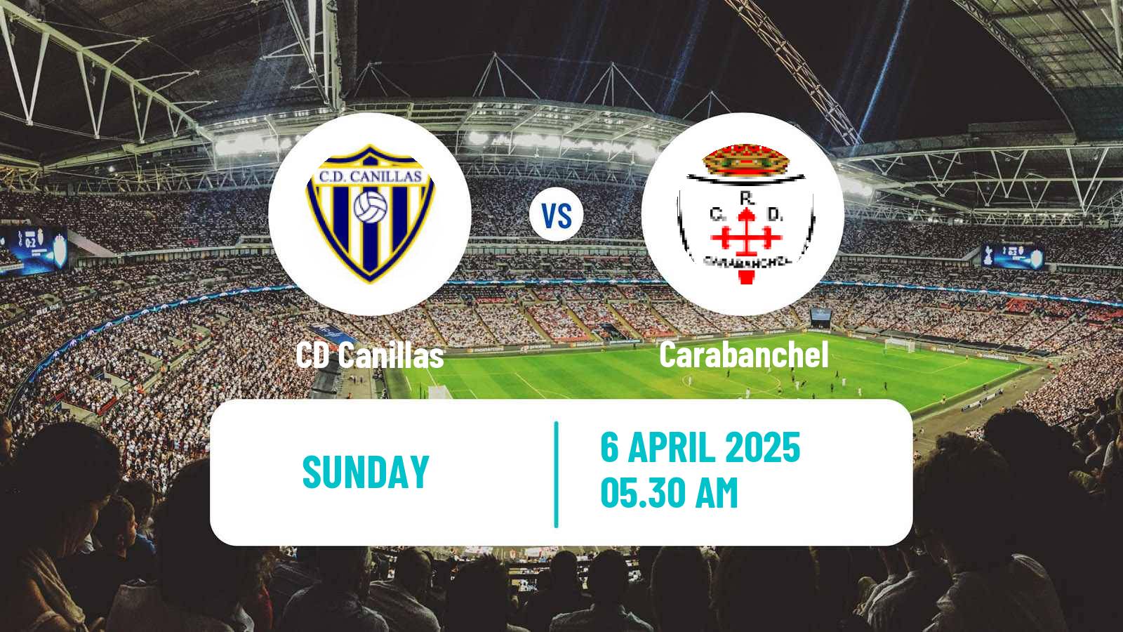 Soccer Spanish Tercera RFEF - Group 7 Canillas - Carabanchel