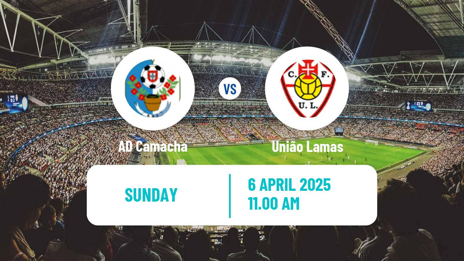 Soccer Campeonato de Portugal Camacha - União Lamas