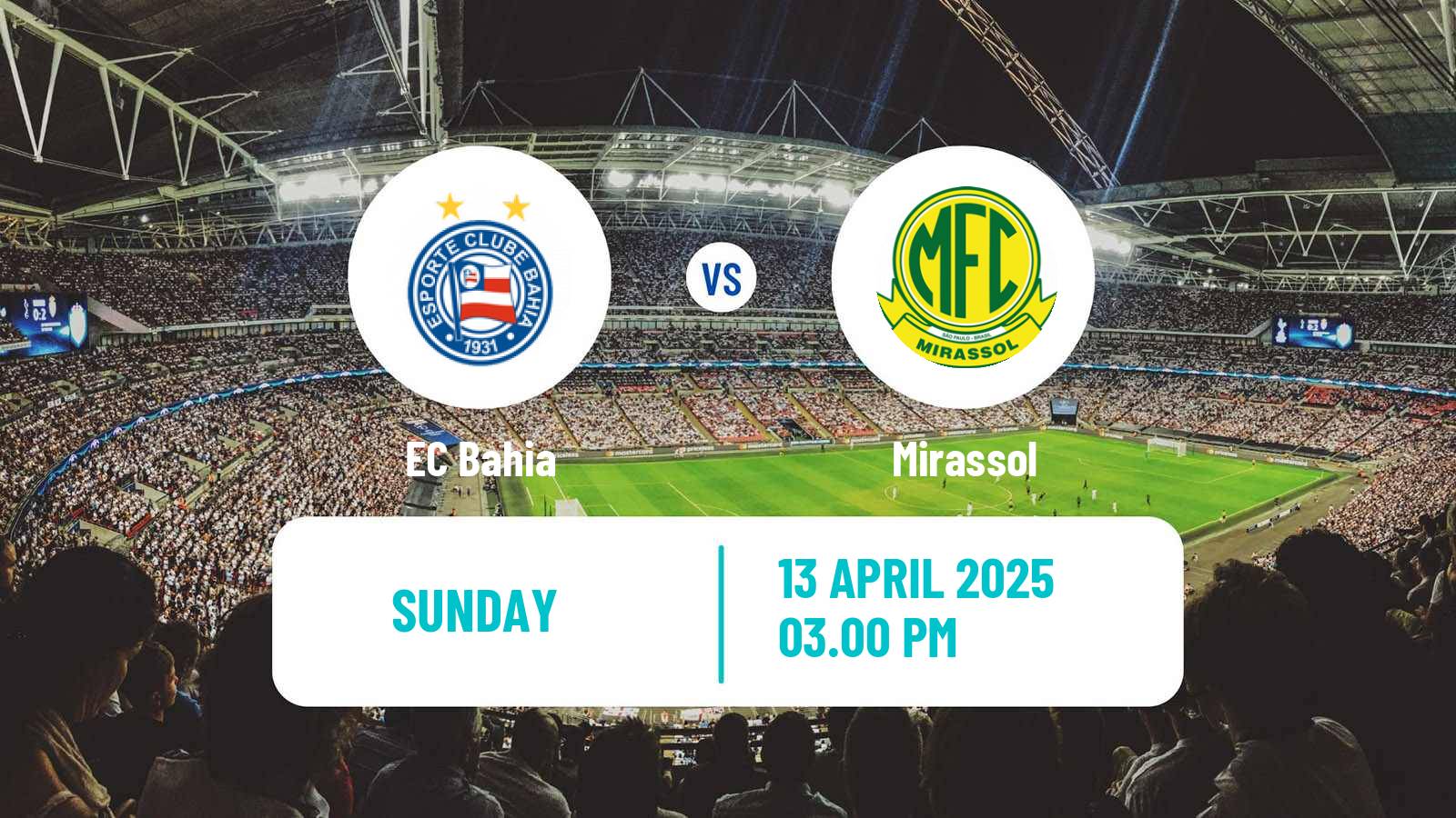 Soccer Brazilian Serie A Bahia - Mirassol