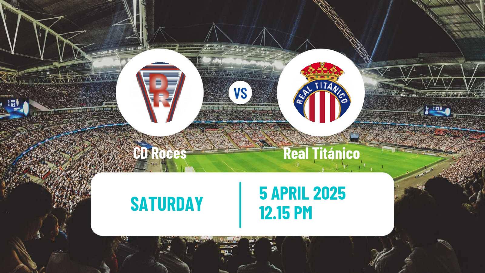 Soccer Spanish Tercera RFEF - Group 2 Roces - Real Titánico