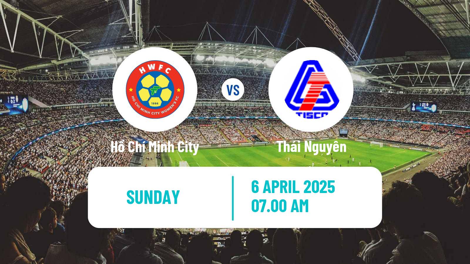 Soccer Vietnamese Cup Women Hồ Chí Minh City - Thái Nguyên