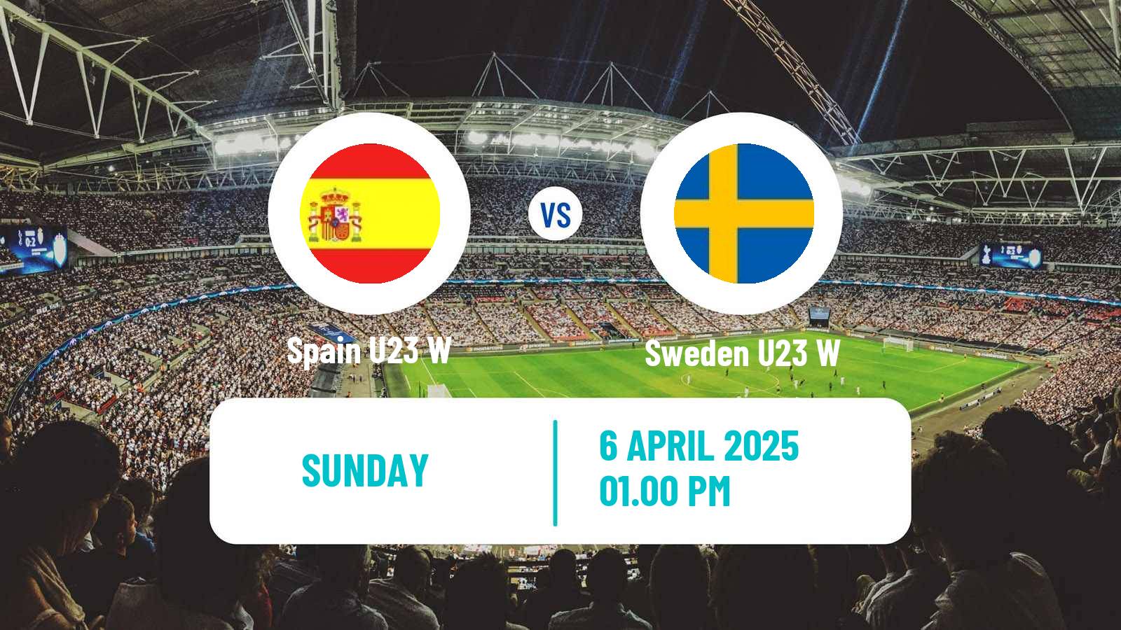 Soccer Friendly International Women Spain U23 W - Sweden U23 W