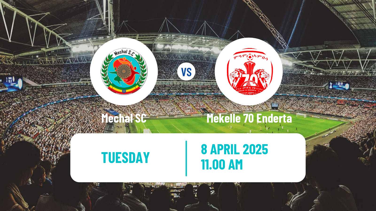 Soccer Ethiopian Premier League Mechal - Mekelle 70 Enderta
