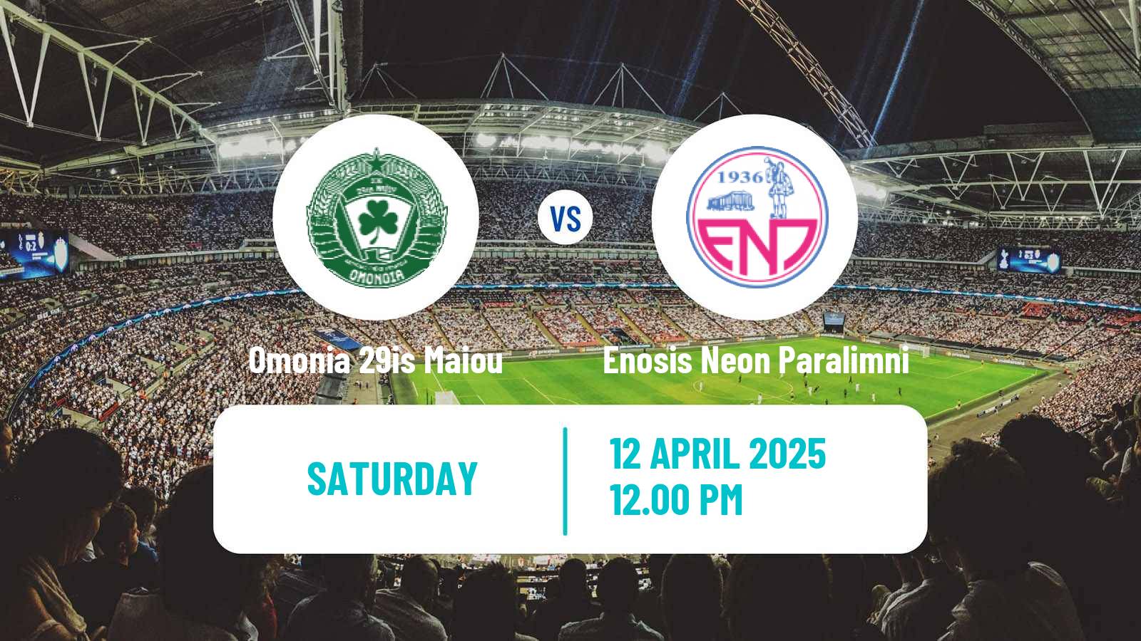 Soccer Cypriot First Division Omonia 29is Maiou - Enosis Neon Paralimni