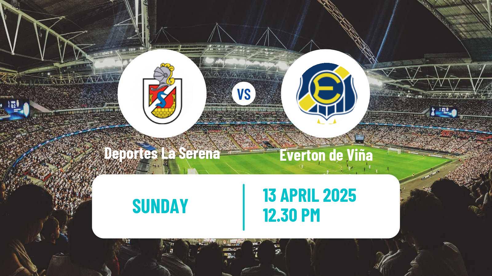 Soccer Chilean Primera Division Deportes La Serena - Everton de Viña