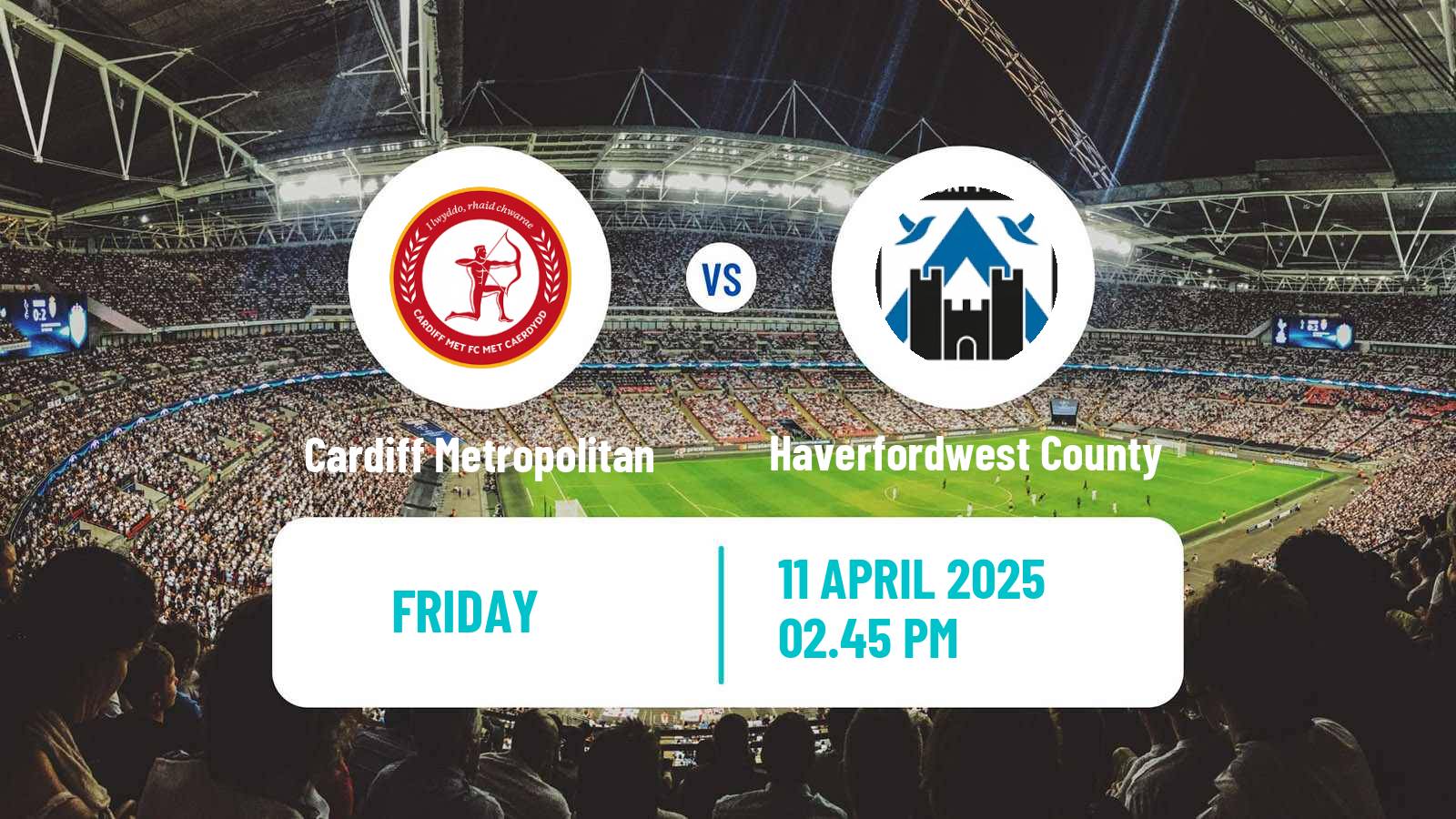 Soccer Welsh Cymru Premier Cardiff Metropolitan - Haverfordwest County