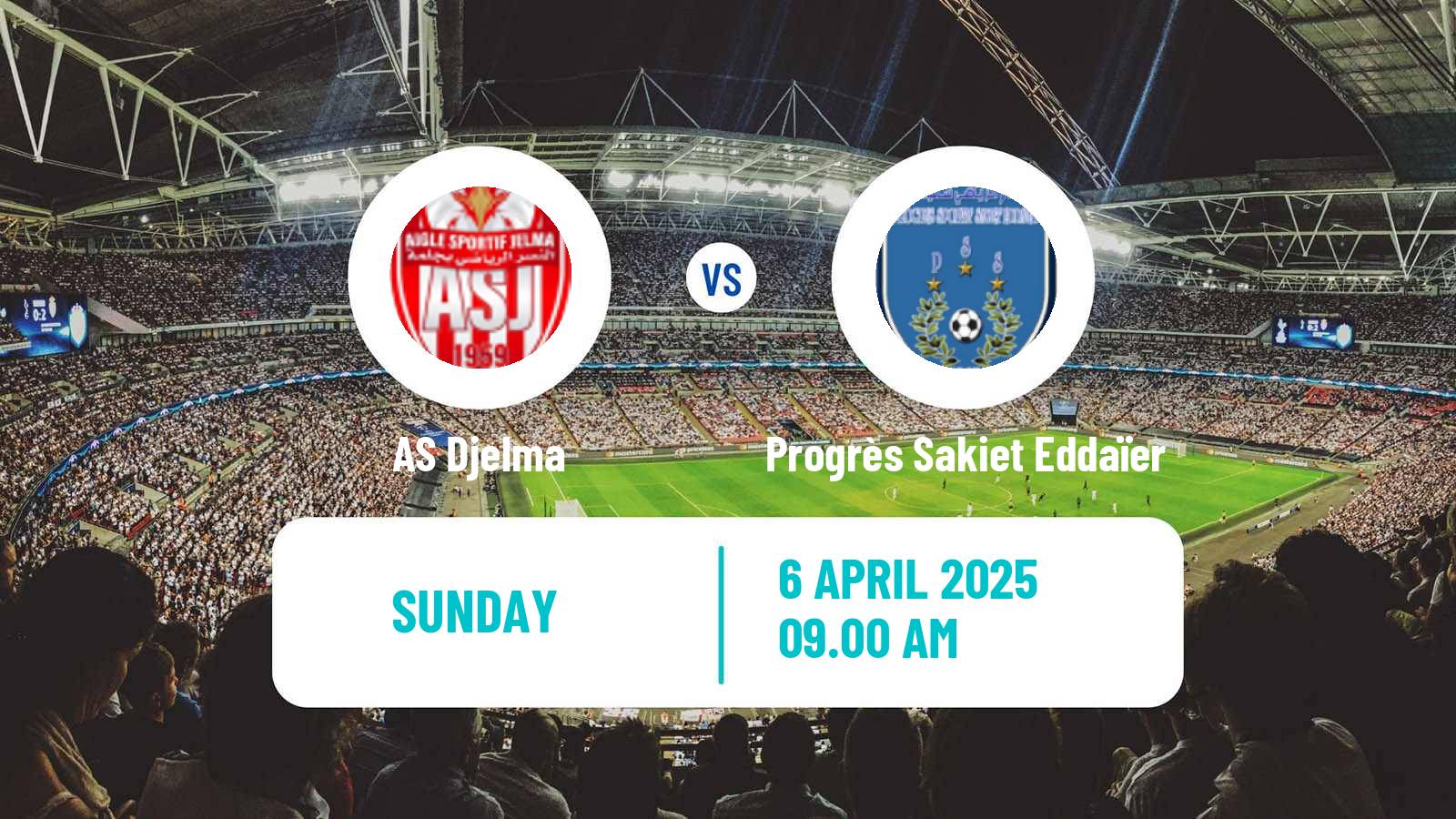 Soccer Tunisian Cup Djelma - Progrès Sakiet Eddaïer