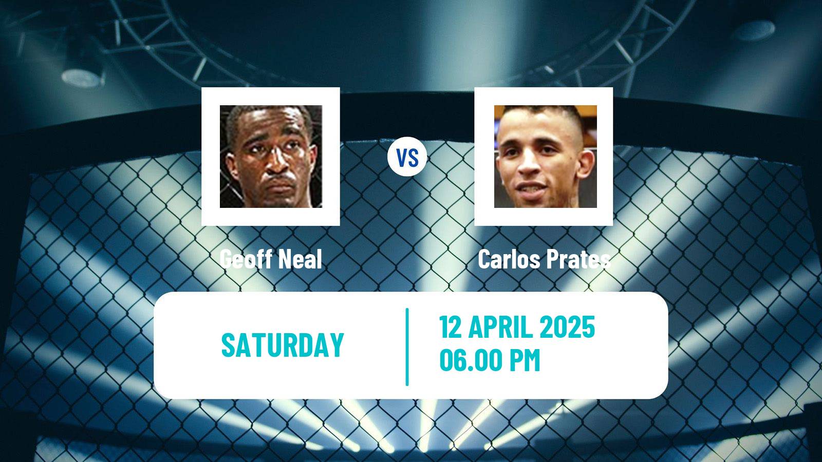MMA Welterweight UFC Men Geoff Neal - Carlos Prates
