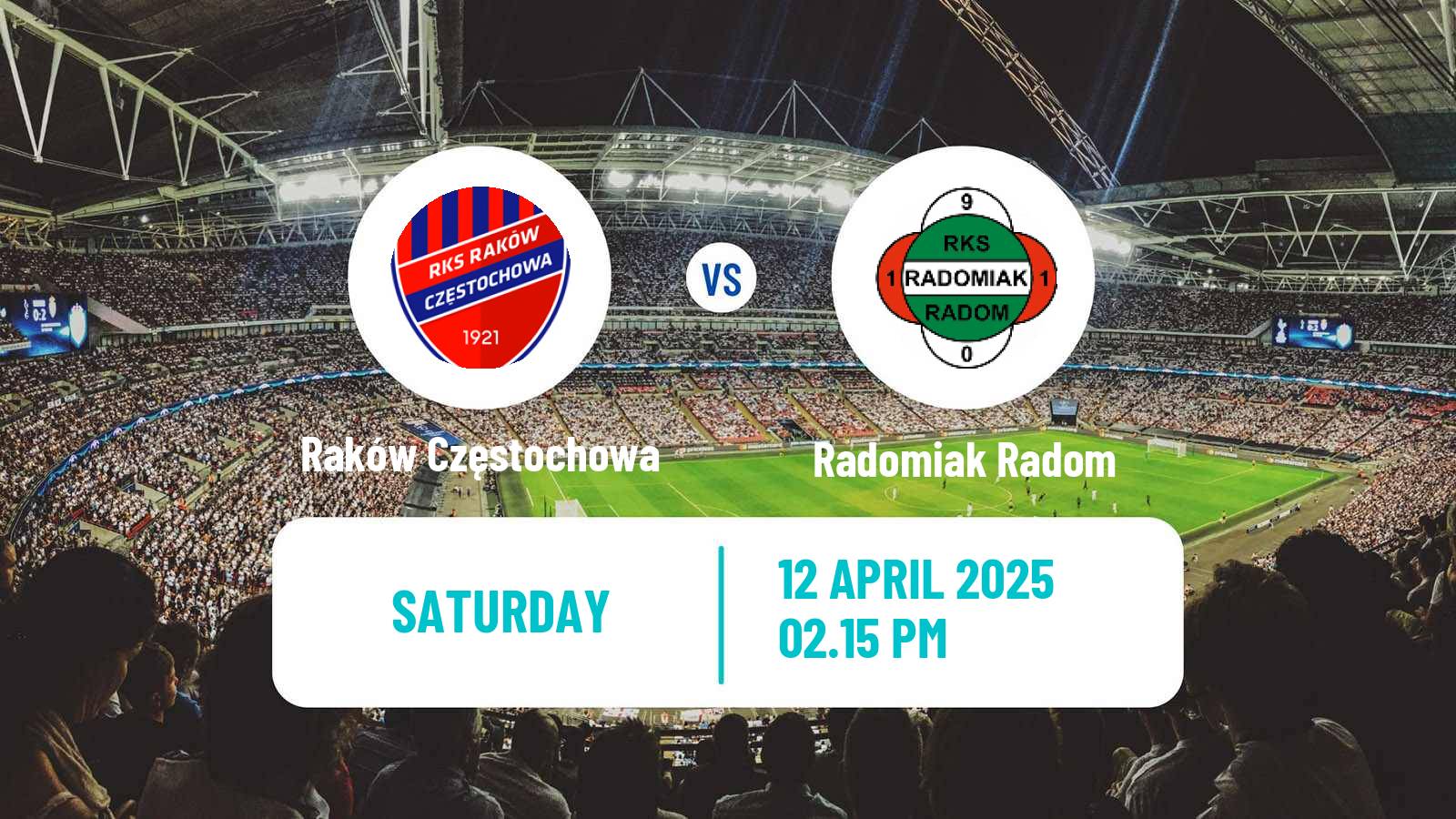 Soccer Polish Ekstraklasa Raków Częstochowa - Radomiak Radom