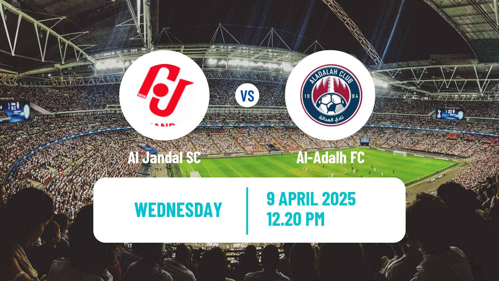 Soccer Saudi Division 1 Al Jandal - Al-Adalh