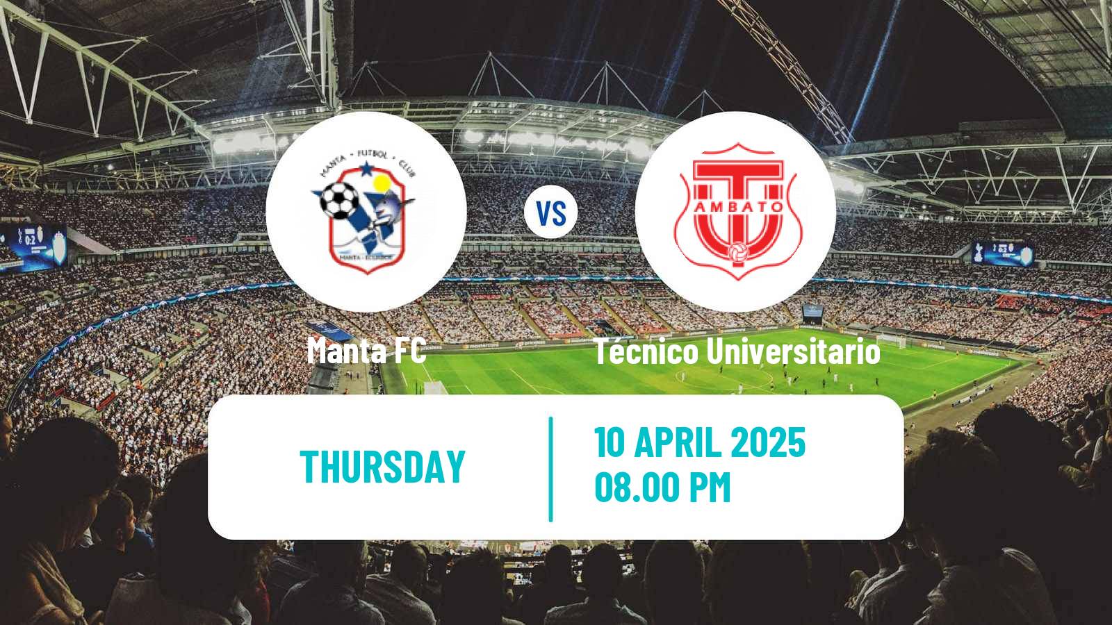 Soccer Ecuadorian Liga Pro Manta - Técnico Universitario