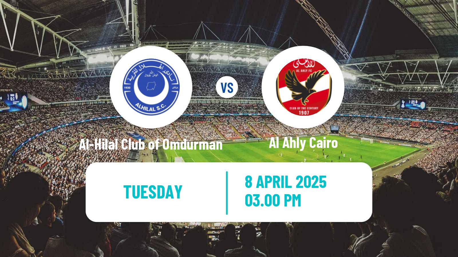 Soccer CAF Champions League Al-Hilal Club of Omdurman - Al Ahly Cairo