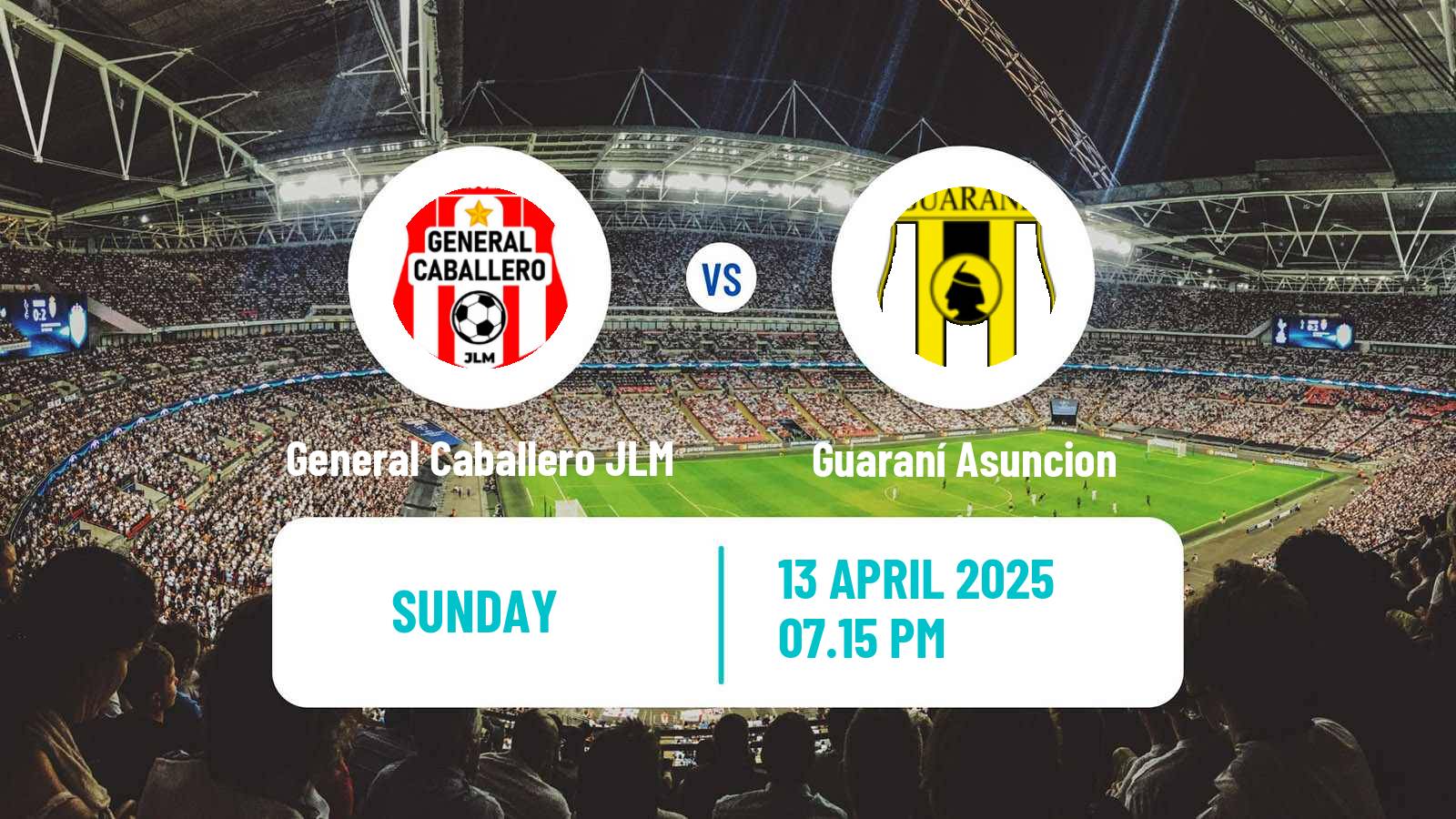 Soccer Paraguayan Primera Division General Caballero JLM - Guaraní Asuncion