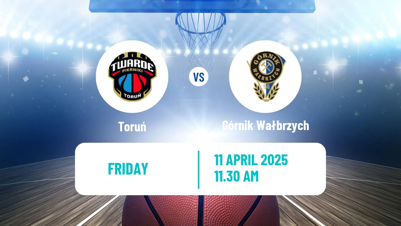 Basketball Polish Basket Liga Toruń - Górnik Wałbrzych