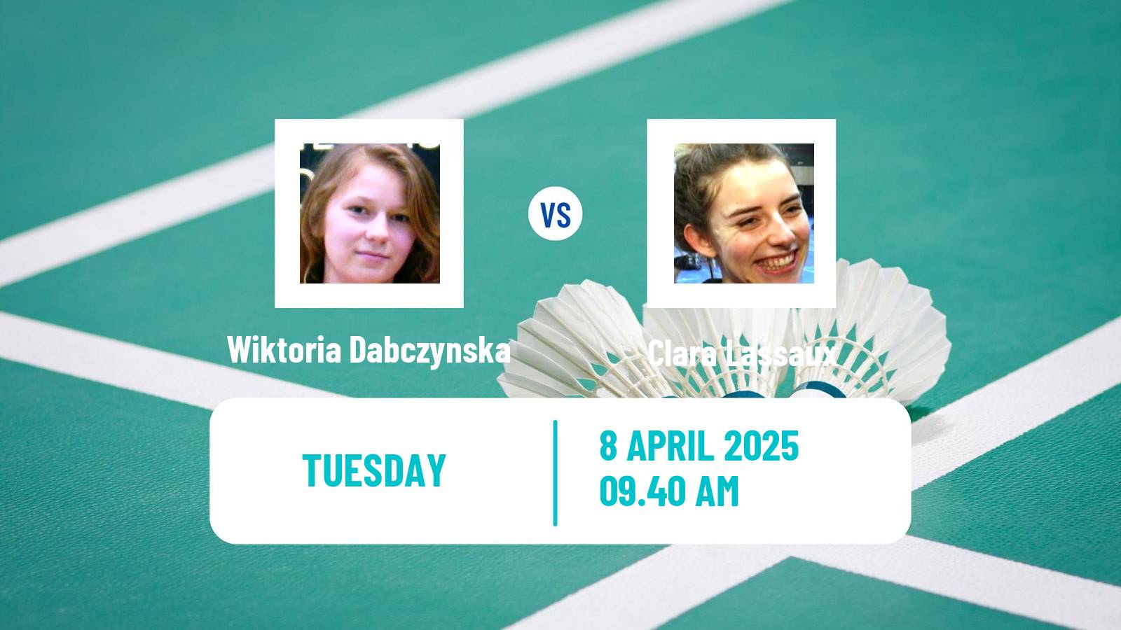 Badminton BWF European Championship Women Wiktoria Dabczynska - Clara Lassaux