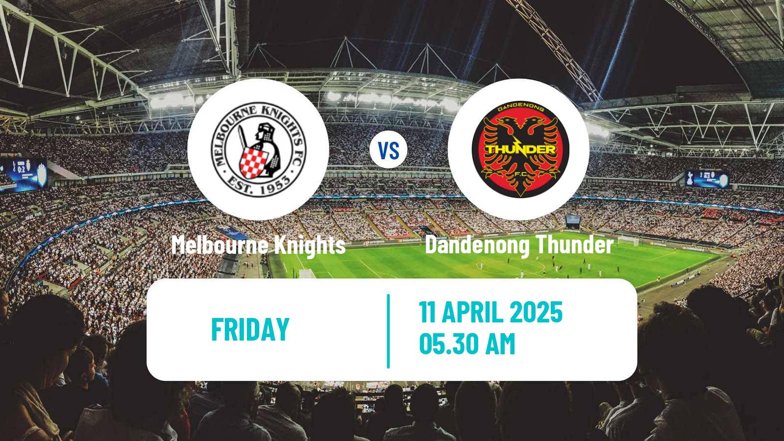Soccer Australian NPL Victoria Melbourne Knights - Dandenong Thunder
