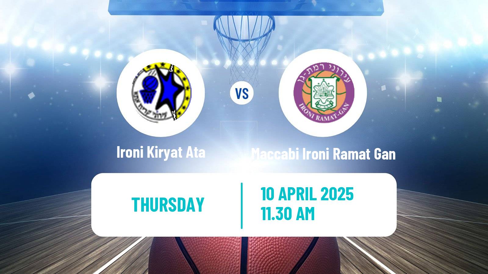 Basketball Israeli Basketball Super League Ironi Kiryat Ata - Maccabi Ironi Ramat Gan