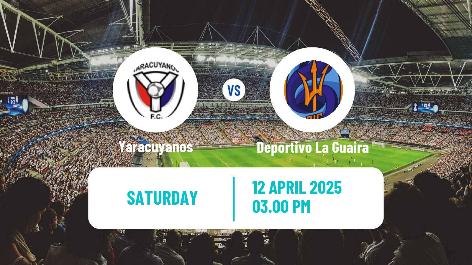 Soccer Venezuelan Primera Division Yaracuyanos - Deportivo La Guaira