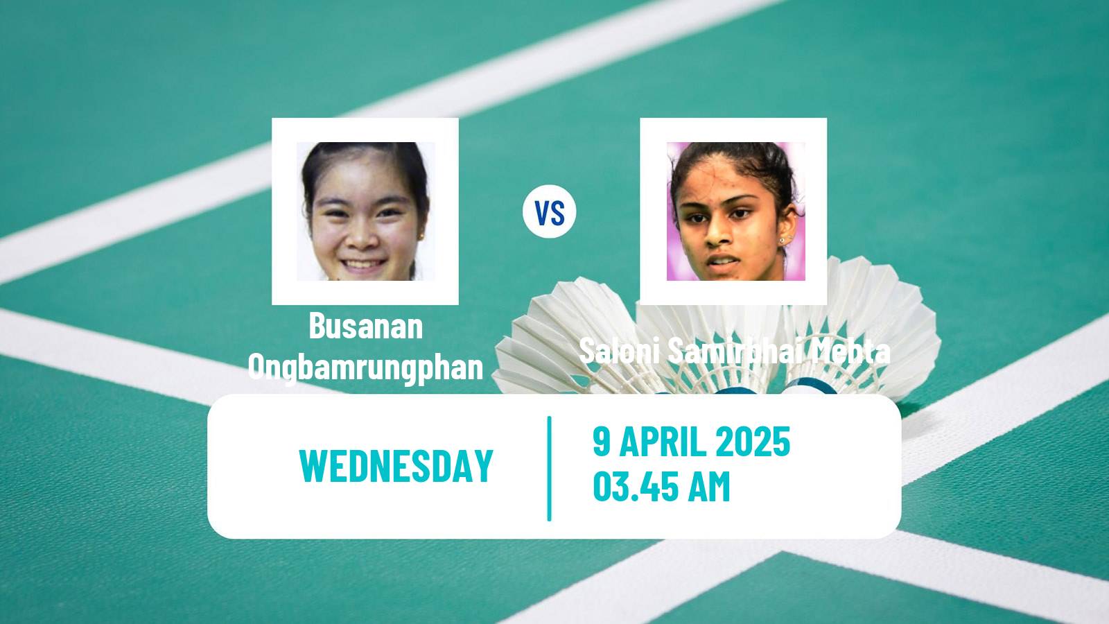 Badminton BWF Asia Championships Women Busanan Ongbamrungphan - Saloni Samirbhai Mehta