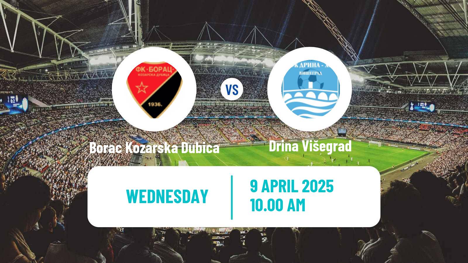 Soccer Bosnian Prva Liga RS Borac Kozarska Dubica - Drina Višegrad