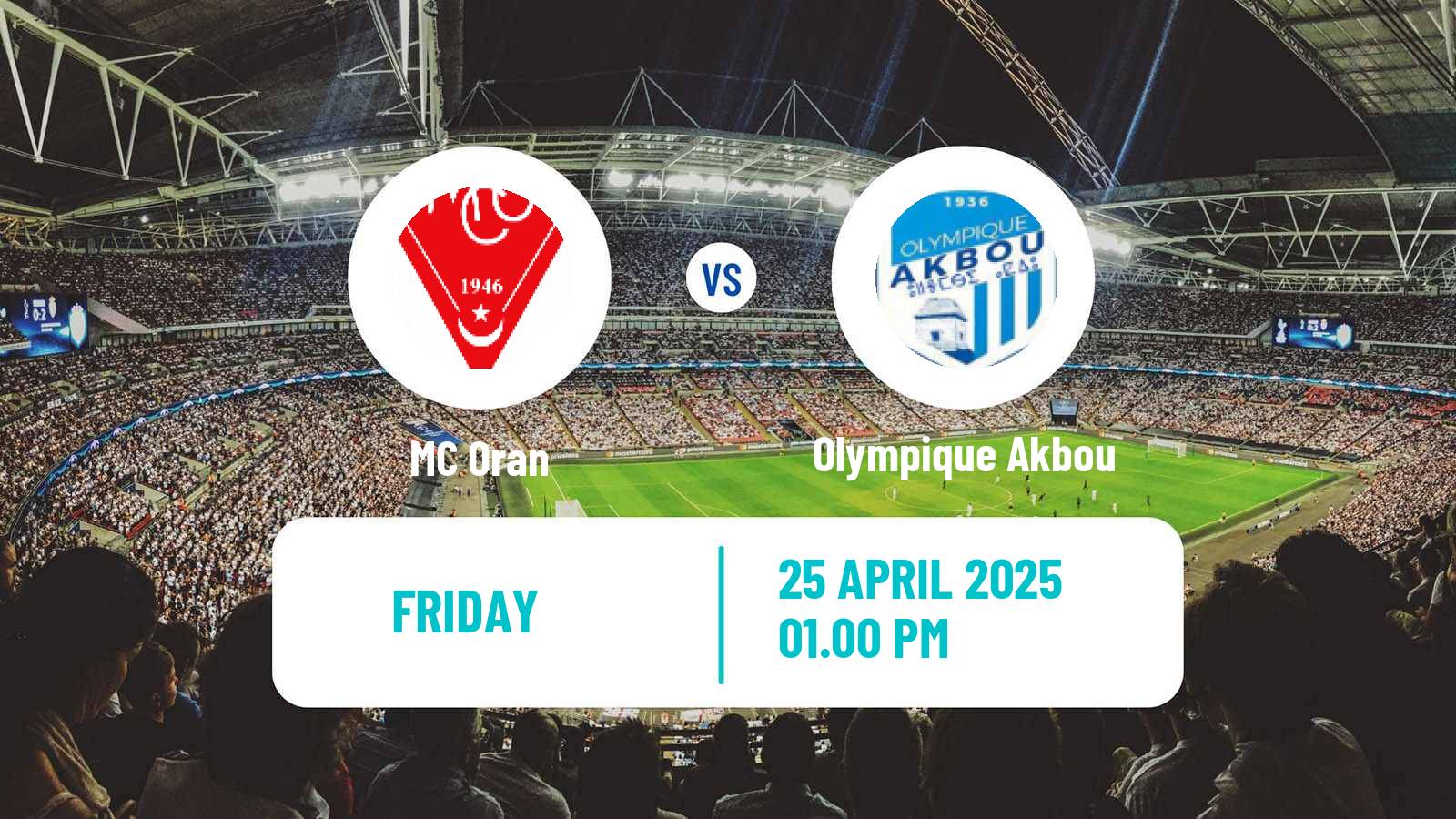 Soccer Algerian Ligue 1 Oran - Olympique Akbou