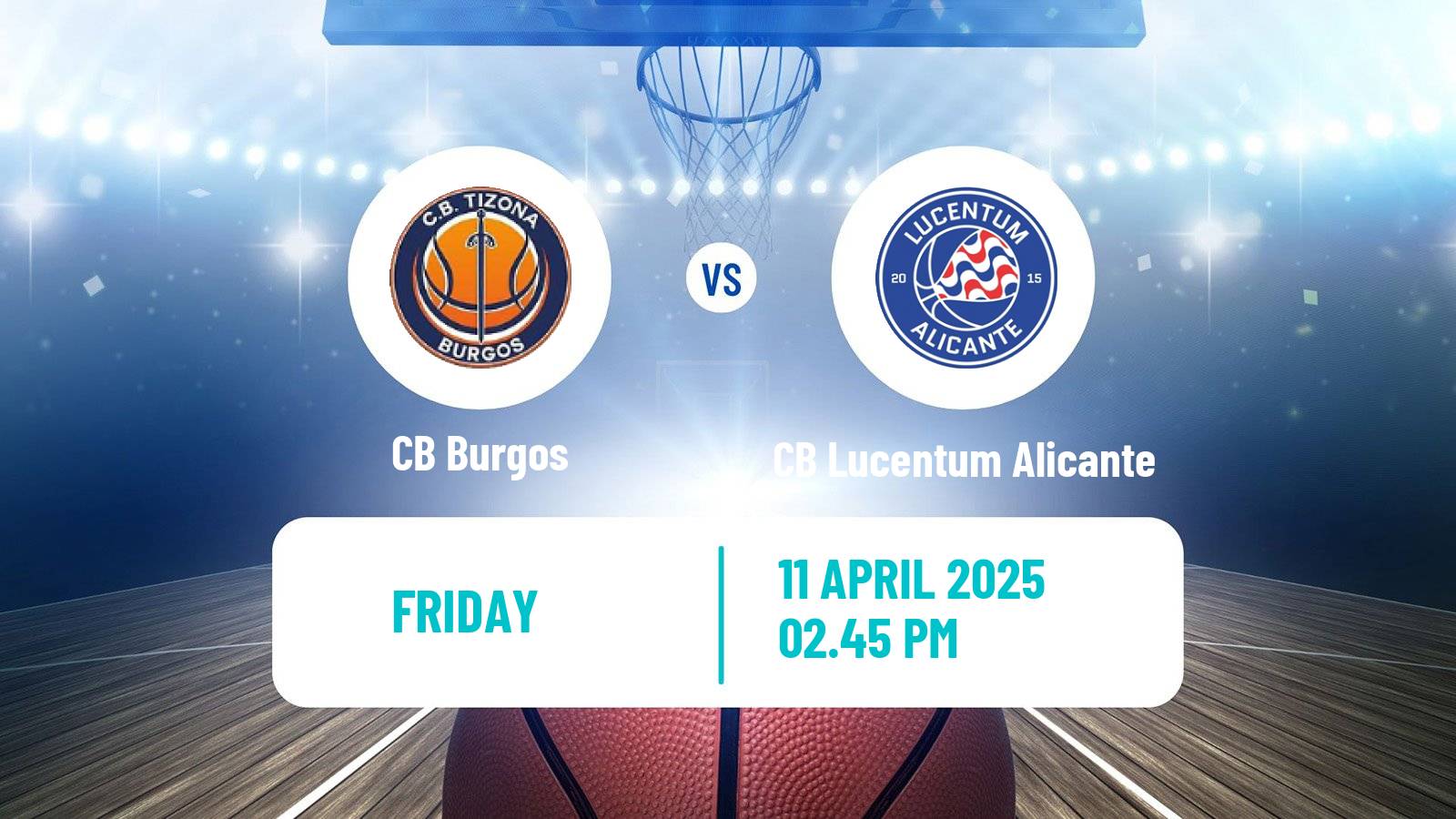 Basketball Spanish LEB Oro Burgos - CB Lucentum Alicante