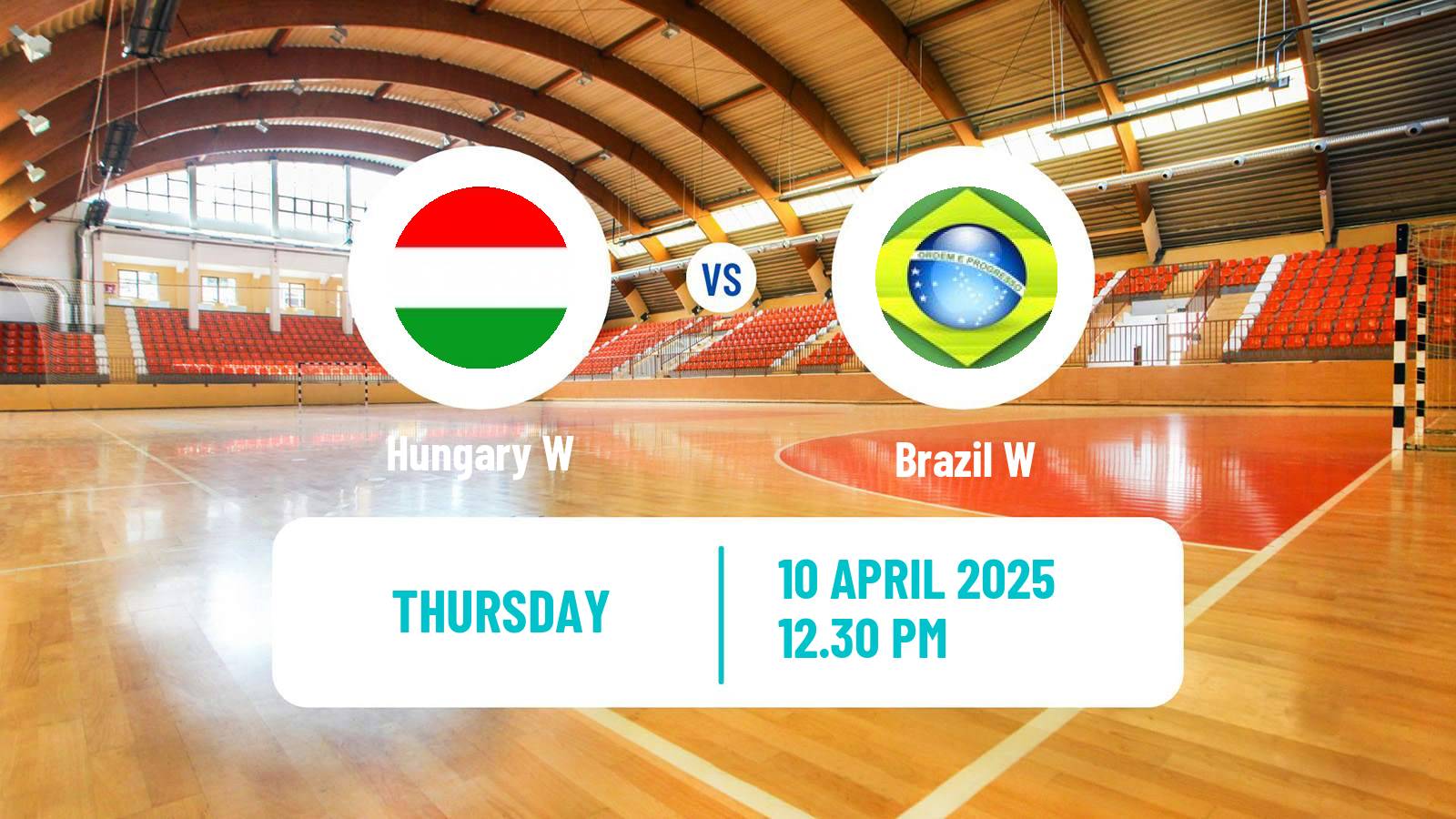 Handball Friendly International Handball Women Hungary W - Brazil W