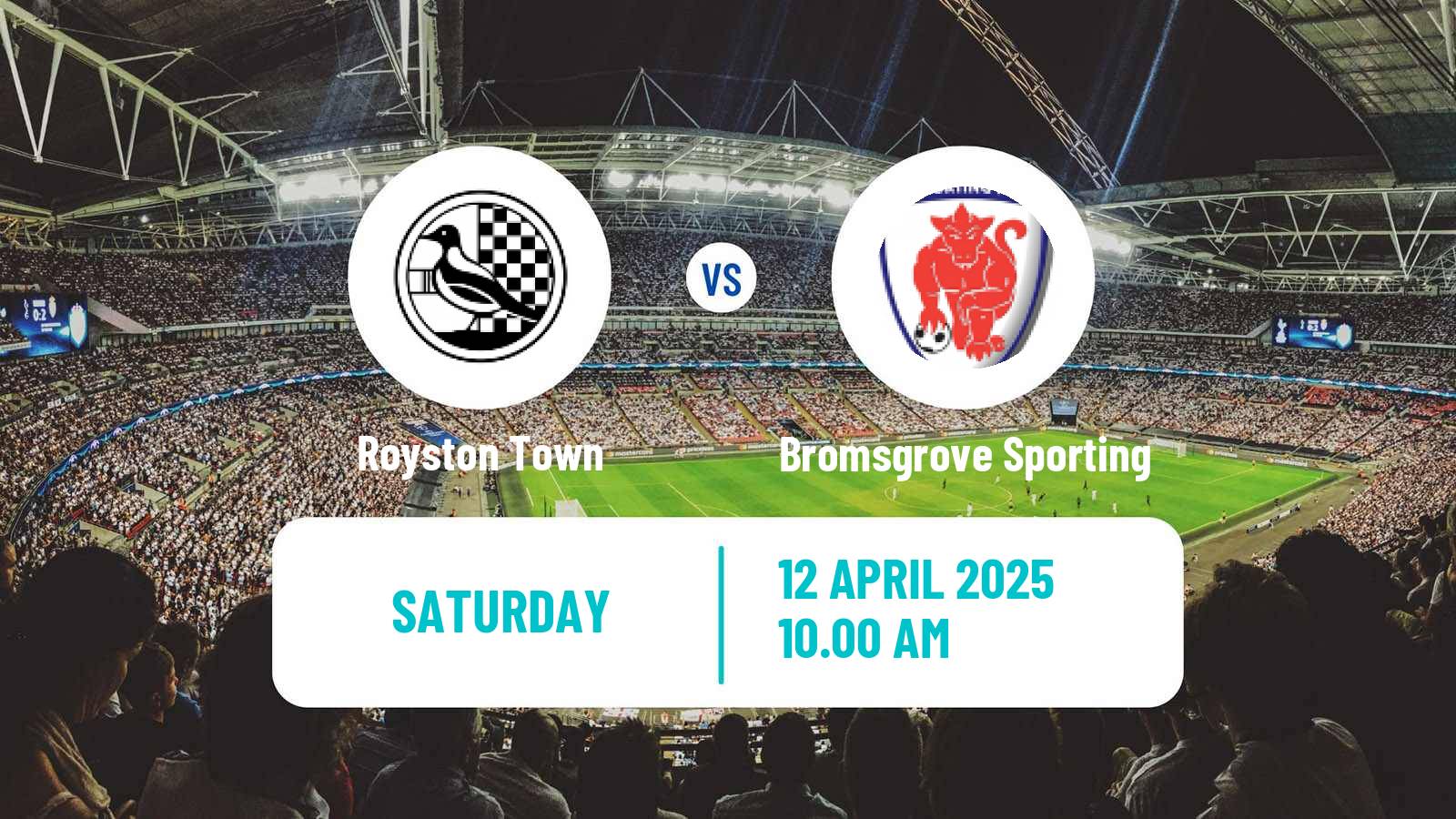 Soccer English Southern League Central Division Royston Town - Bromsgrove Sporting
