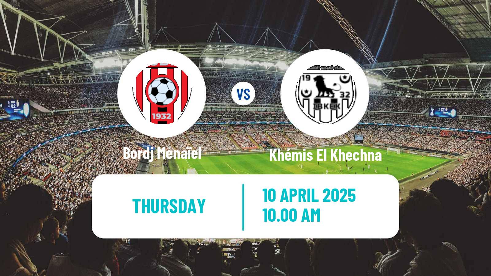 Soccer Algerian Ligue 2 Bordj Ménaïel - Khémis El Khechna