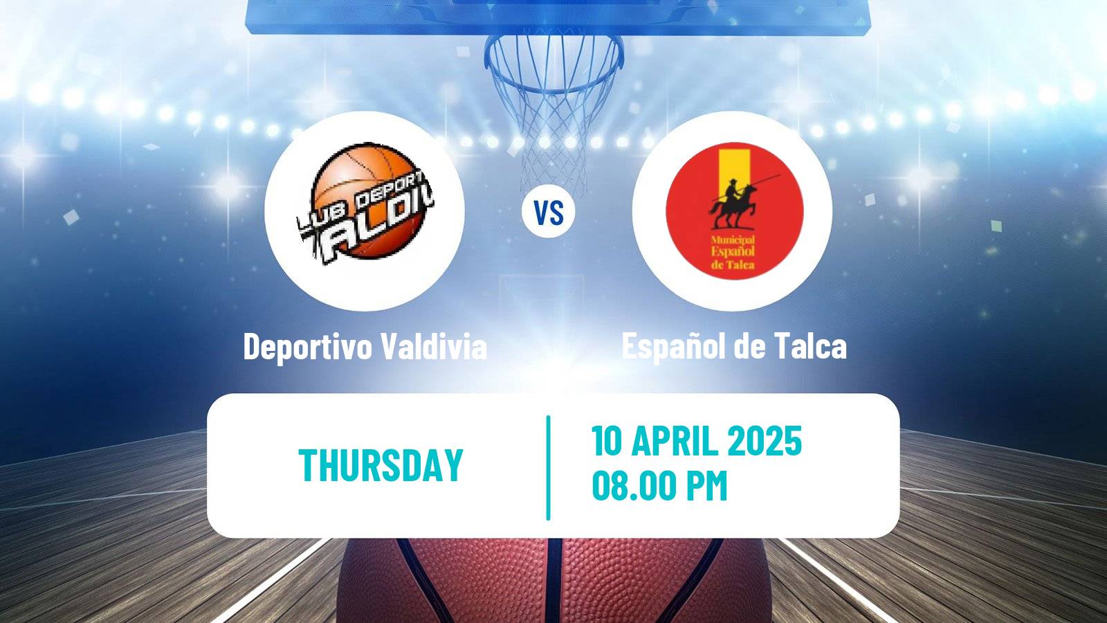 Basketball Chilean LNB Deportivo Valdivia - Español de Talca