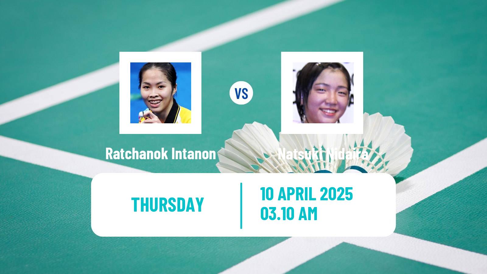 Badminton BWF Asia Championships Women Ratchanok Intanon - Natsuki Nidaira