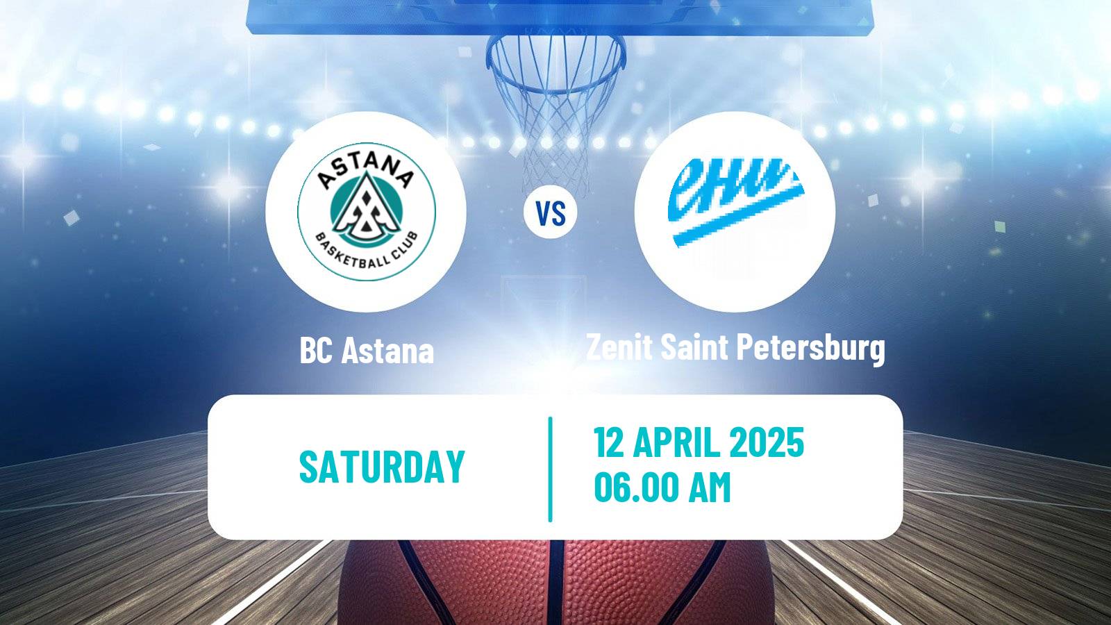 Basketball VTB United League Astana - Zenit Saint Petersburg